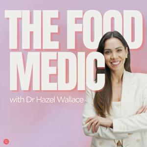 The Food Medic by Dr. Hazel Wallace
