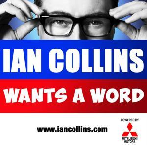 Ian Collins Wants A Word by BigFings Media