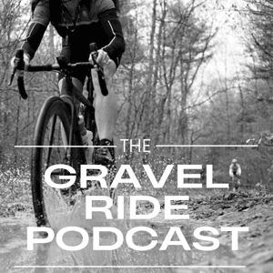 The Gravel Ride. A cycling podcast by Craig Dalton