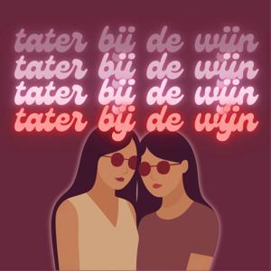 Tater bij de Wijn by Elisabeth Lucie en Paula