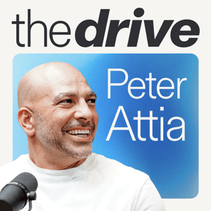 The Peter Attia Drive by Peter Attia, MD
