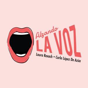 Alzando la voz by Uforia Podcasts