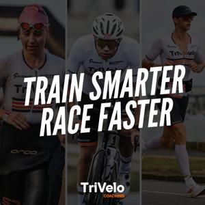 Get Fast Podcast - Triathlon, Ironman & Cycling Coaching Advice by TriVelo Coaching