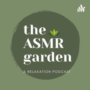 The ASMR Garden by ASMR Meli