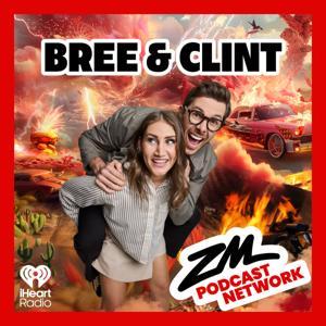 ZM's Bree & Clint by ZM Podcast Network