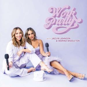 WorkParty by Jaclyn Johnson, Marina Middleton