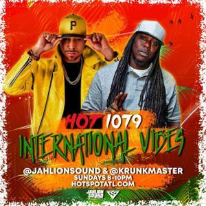 International Vibes Radio w/ Jahlion Sound & Dj Slik by @Krunkmaster x @JahlionSound