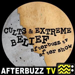 The Cults and Extreme Belief Podcast by AfterBuzz TV