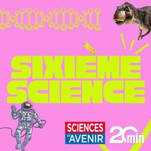 Sixième Science by 20 Minutes