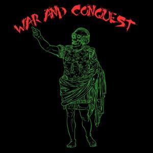 War And Conquest by Neil Eckart