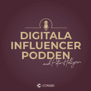 Digitala influencer-podden by Consid AB