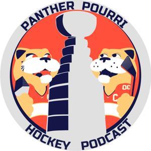 Panther Pourri: A Florida Hockey Now Podcast by Panther Pourri