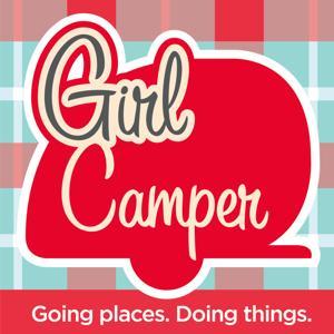 Girl Camper by Girl Camper