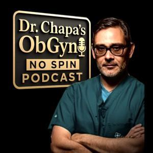 Dr. Chapa’s OBGYN Clinical Pearls by Dr. Chapa’s Clinical Pearls
