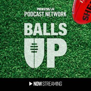 Balls Up by Pedestrian Podcast Network