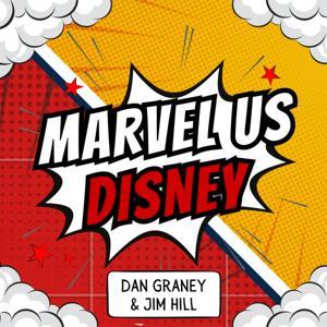Marvel Us Disney by Jim Hill Media Podcast Network