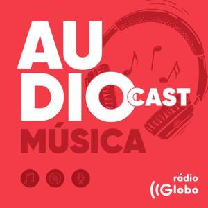 Audiocast Música by Rádio Globo