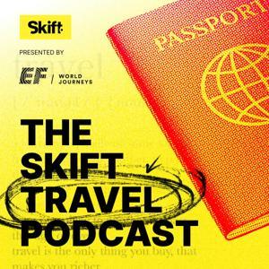 The Skift Travel Podcast by Skift