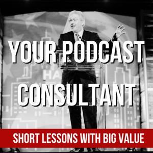 Your Podcast Consultant: Podcast Tips To Avoid Podcasting Mistakes by Dave Jackson