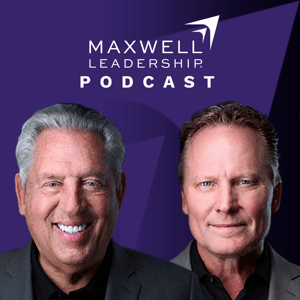 Maxwell Leadership Podcast by John Maxwell