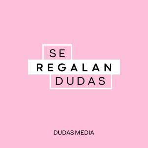 Se Regalan Dudas by Dudas Media