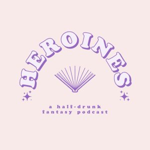 Heroines by Heroines