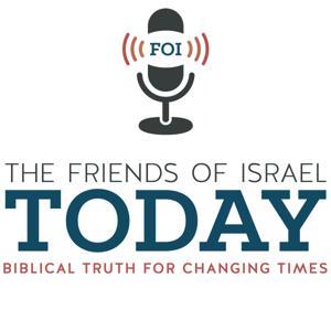 The Friends of Israel Today by The Friends of Israel Today