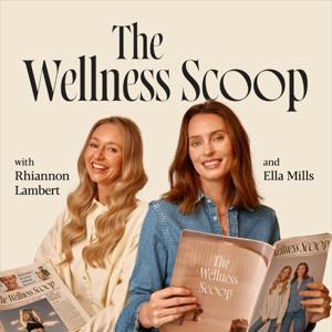 The Wellness Scoop by The Wellness Scoop