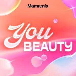 You Beauty by Mamamia Podcasts