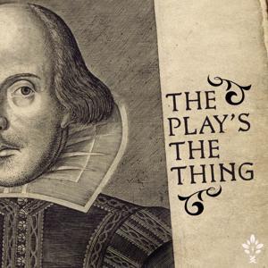 The Play's the Thing by CiRCE Podcast Network