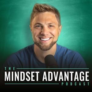 The Mindset Advantage by Mindset Advantage, DJ Hillier