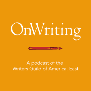 OnWriting: A Podcast of the WGA East by Writers Guild of America East