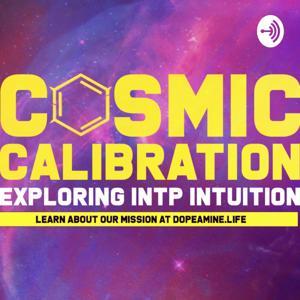 Cosmic Calibration: Exploring Empowerment for INTPs by Christian Rivera