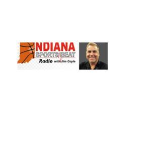 Indiana Sports Beat Radio with Jim Coyle by Jim Coyle