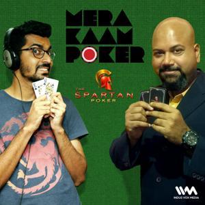 Mera Kaam Poker by IVM Podcast