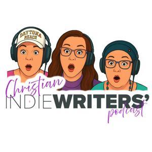 Christian Indie Writers' Podcast by Christian Indie Writers