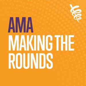 Making the Rounds by American Medical Association