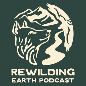 Rewilding Earth Podcast by The Rewilding Institute