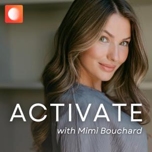 ACTIVATE by Mimi Bouchard