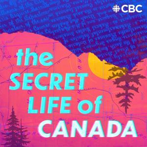 The Secret Life of Canada by CBC