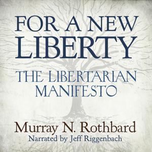 For a New Liberty by Murray N. Rothbard