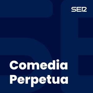 Comedia Perpetua by Cadena SER