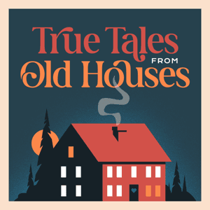 True Tales From Old Houses by Stacy Grinsfelder