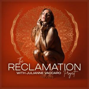 The Reclamation Project by Julianne Vaccaro: Somatic Sexologist & Women's Holistic Health & Spiritual