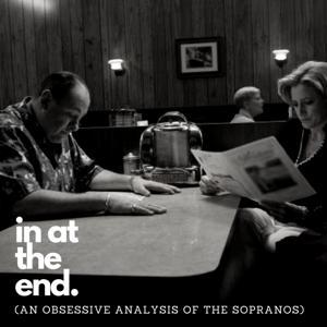 in at the end (an obsessive analysis of The Sopranos) by obsessive analysis