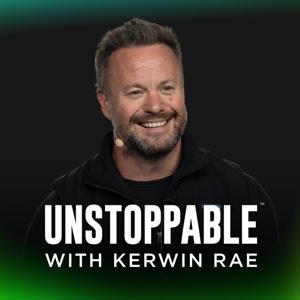 UNSTOPPABLE with Kerwin Rae by Kerwin Rae