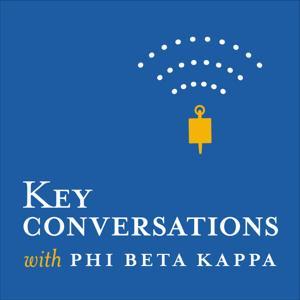 Key Conversations with Phi Beta Kappa by The Phi Beta Kappa Society
