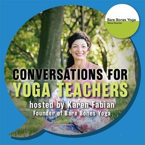 Conversations for Yoga Teachers by Karen Fabian