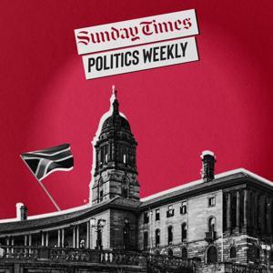Sunday Times Politics Weekly by TimesLIVE Podcasts