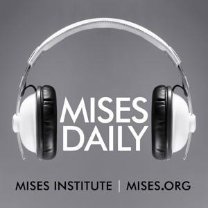 Audio Mises Daily by